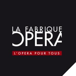 La fabrique Opéra